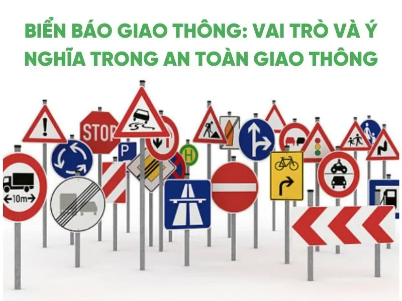 Tuân Thủ Luật Giao Thông và Biển Báo